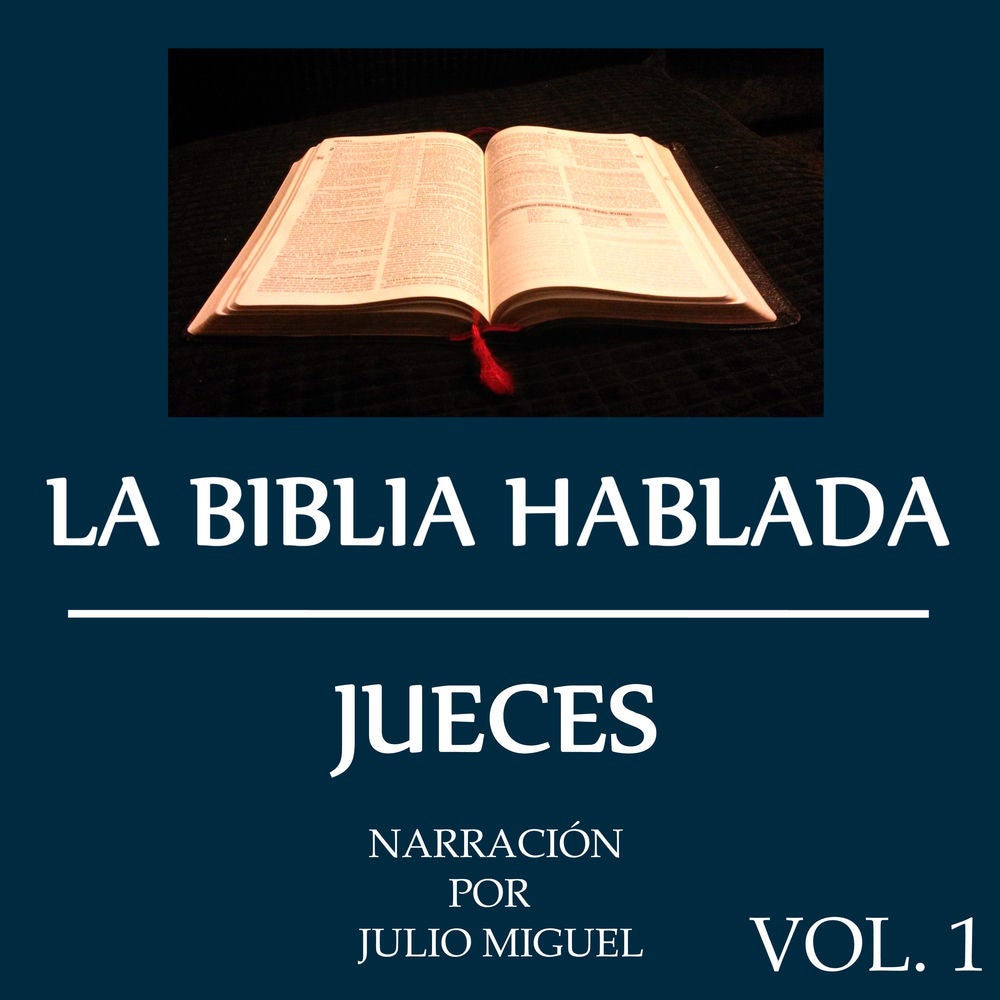 La Biblia Hablada: Jueces, Vol. 1