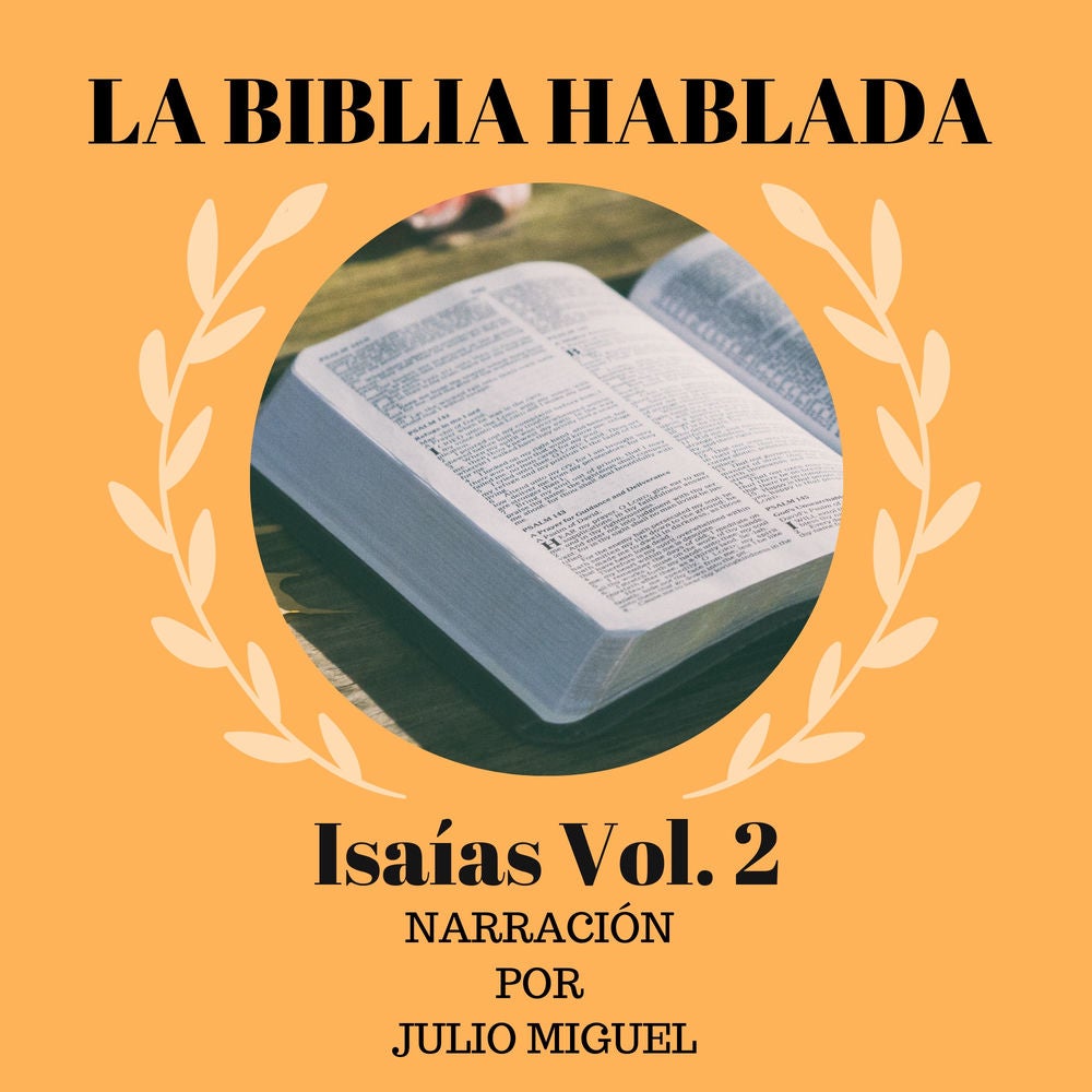 La Biblia Hablada: Isaías, Vol. 2