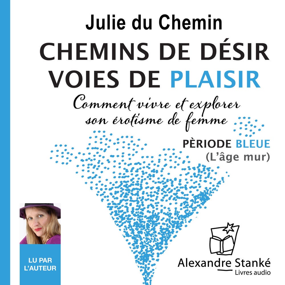 Chemins de désir, voies de plaisir - Vol. 2