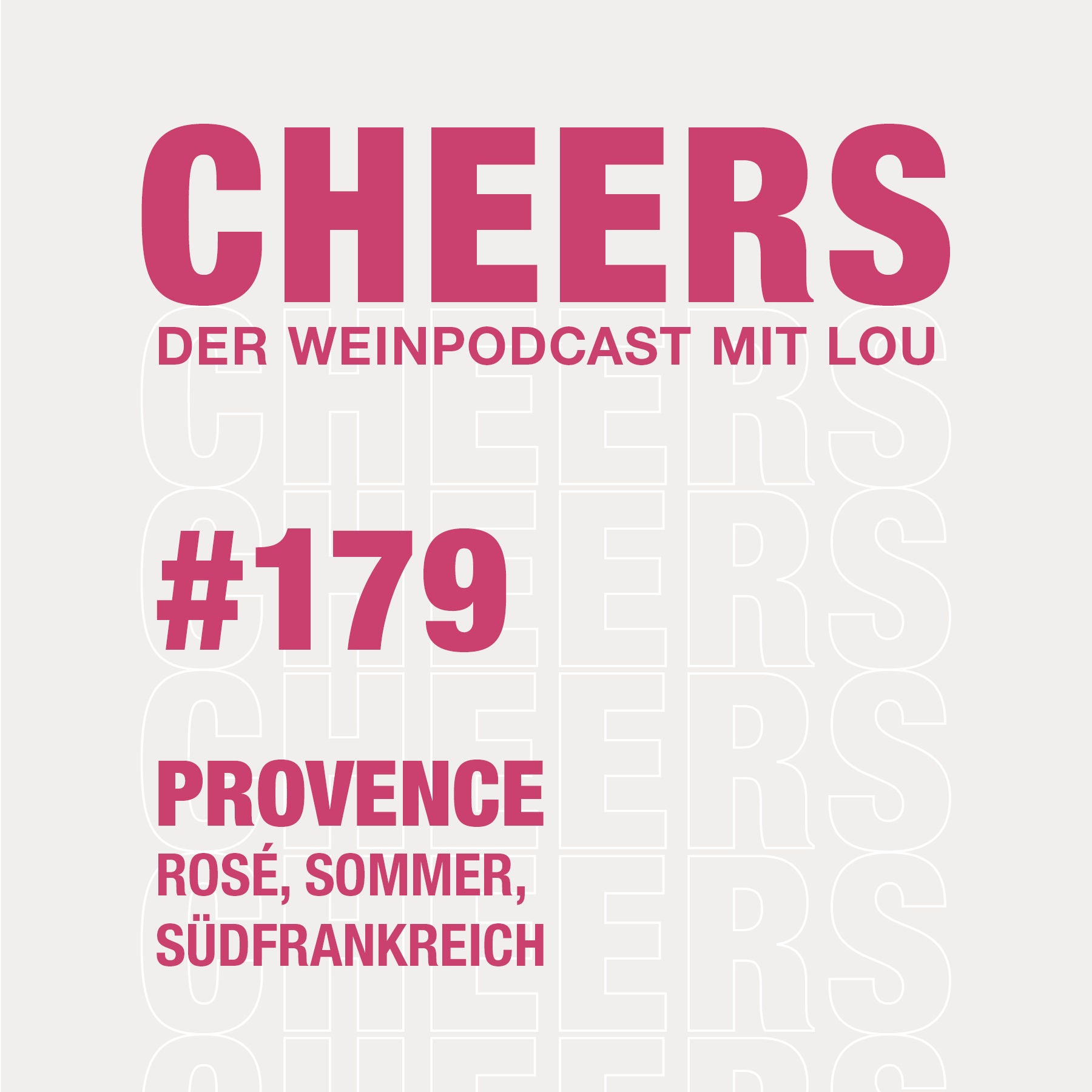179: Provence – Die Heimat des Roséweins: Côtes de Provence, Coteaux d'Aix-en-Provence & Coteaux Varois
