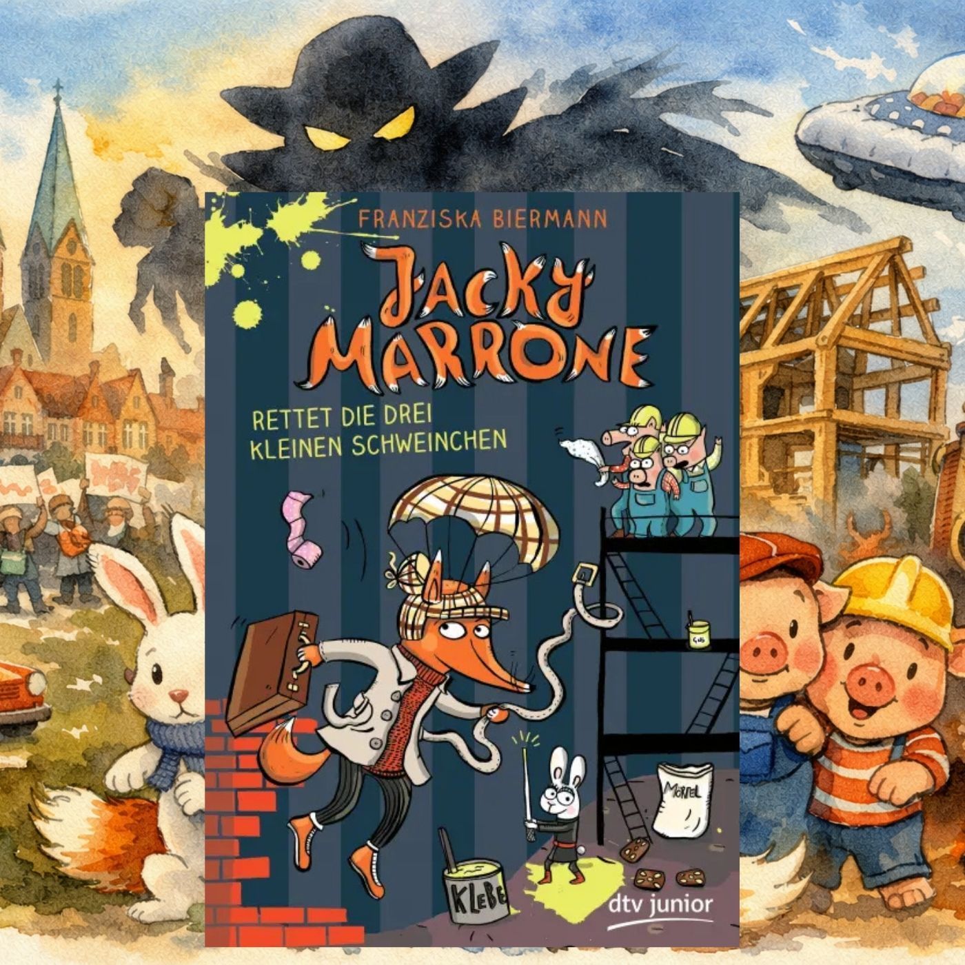[Buchrezension] Jackie Marrone und die drei kleinen Schweinchen – Fantasievolles Kinderbuch von Franziska Biermann