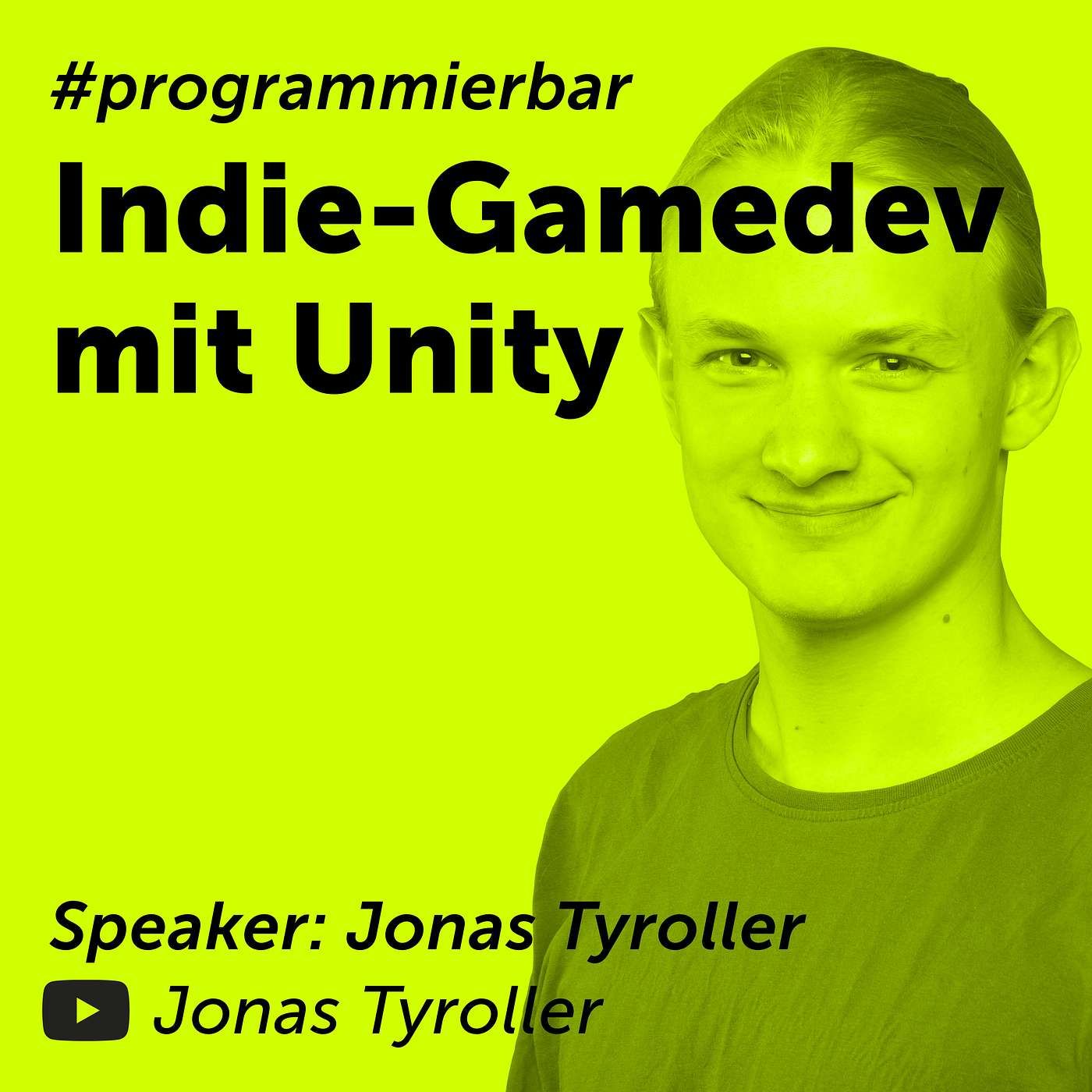Folge 47 - Unity im Indie-Game-Development mit Jonas Tyroller