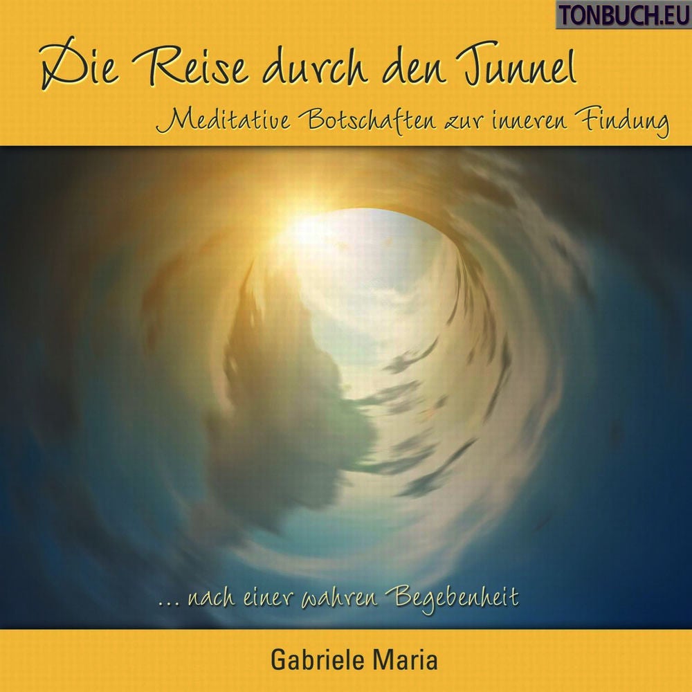 Die Reise durch den Tunnel