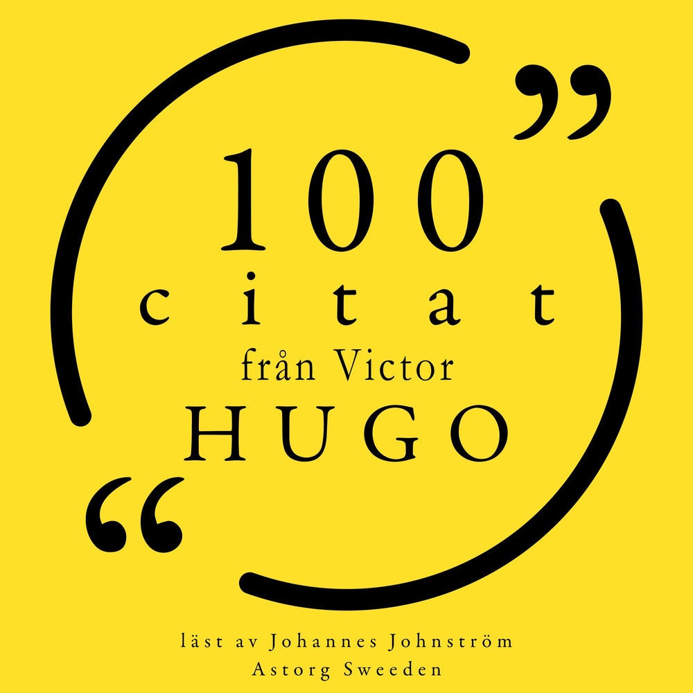 100 citat från Victor Hugo