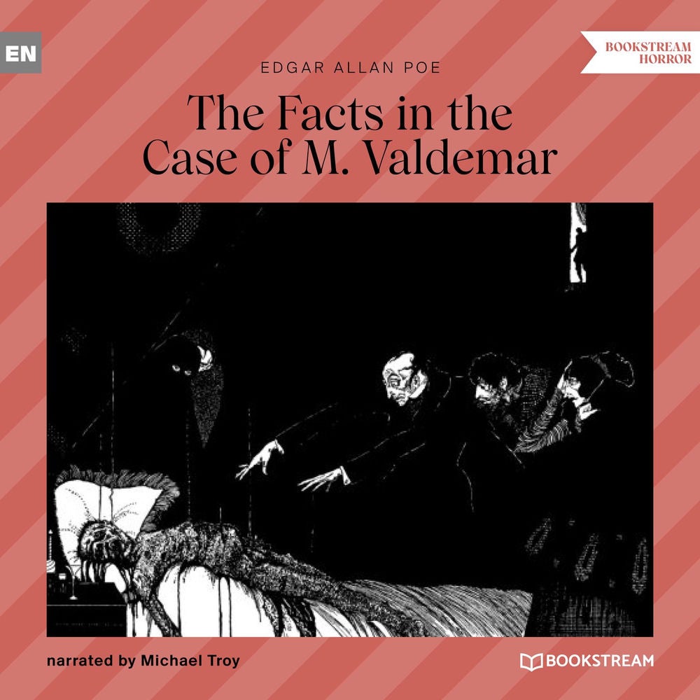 The Facts in the Case of M. Valdemar