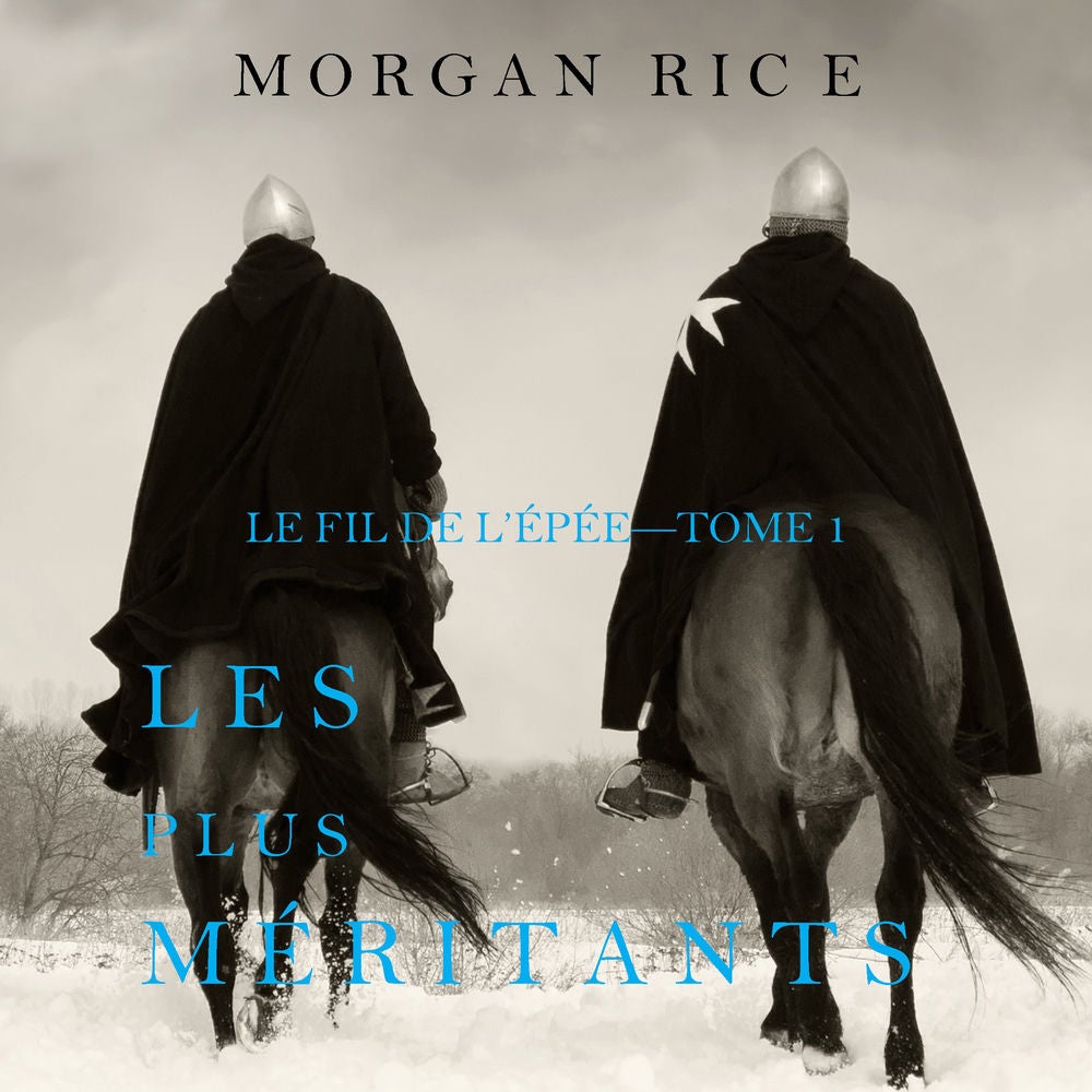 Les plus méritants: Le fil de l'épée – Tome 1