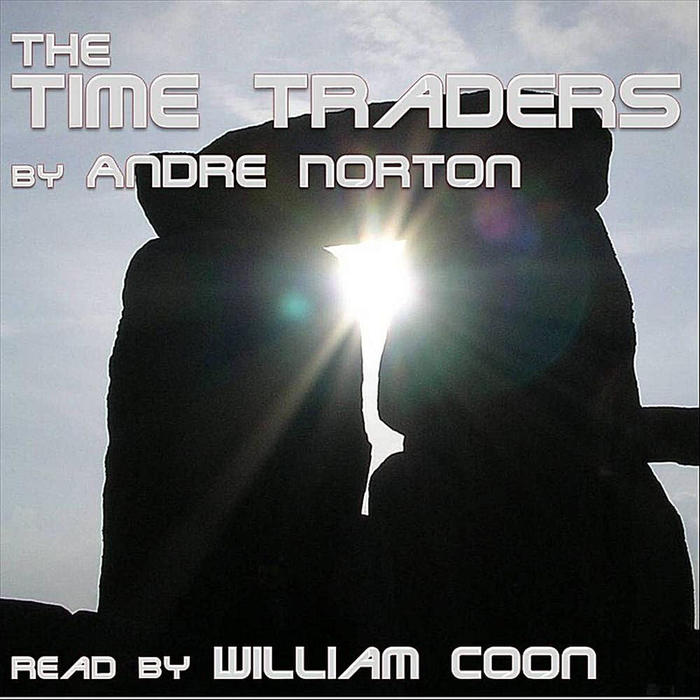 The Time Traders by Andre Norton
