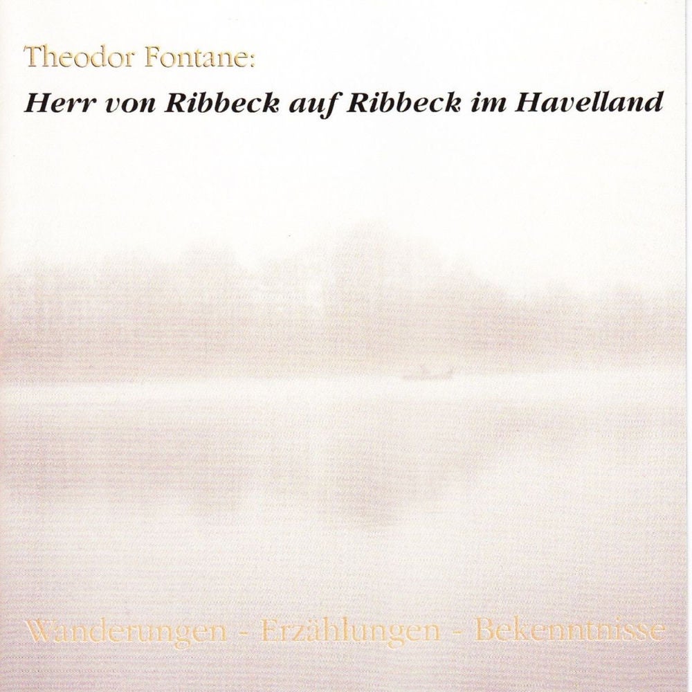 Herr von Ribbeck auf Ribbeck im Havelland