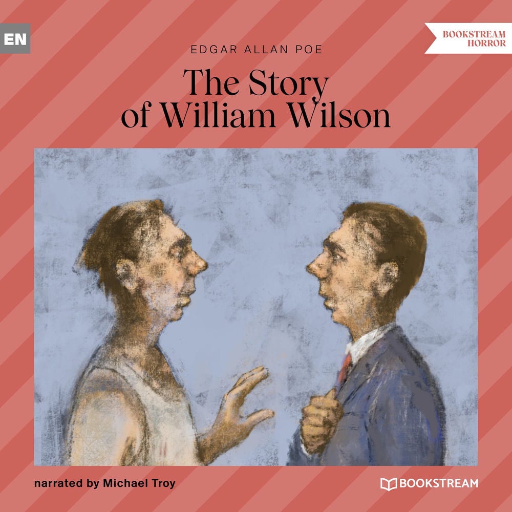 The Story of William Wilson