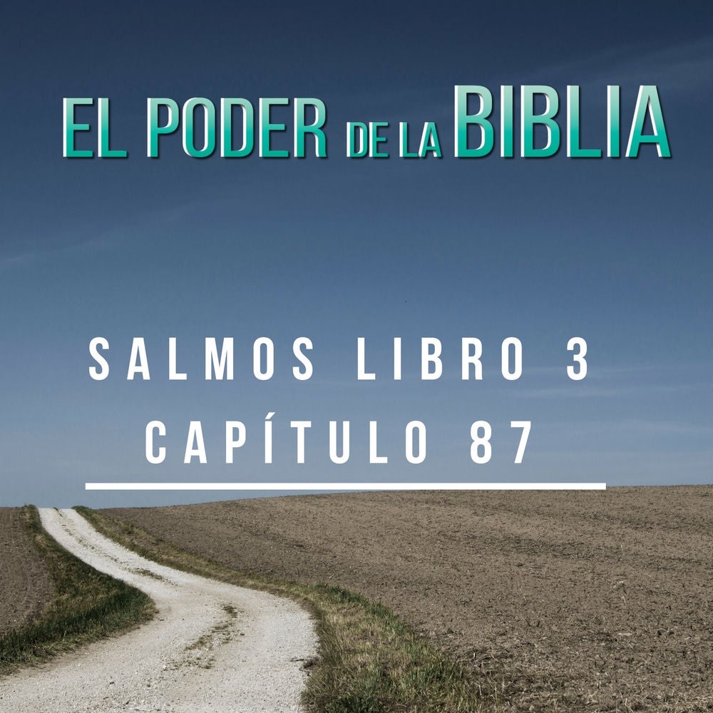 Salmos Libro 3 Capítulos 87