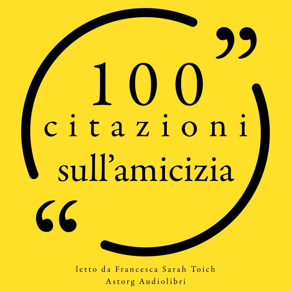 100 citazioni sull'amicizia