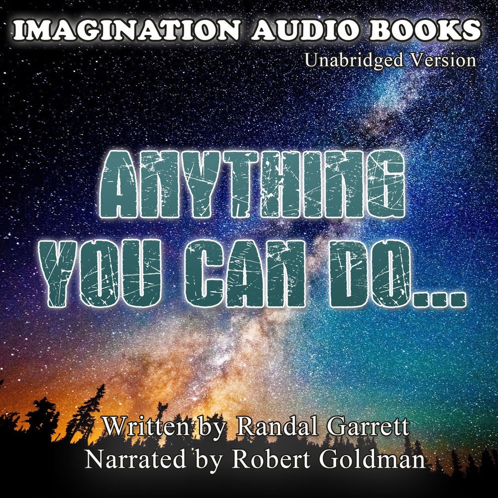 Anything You Can Do...