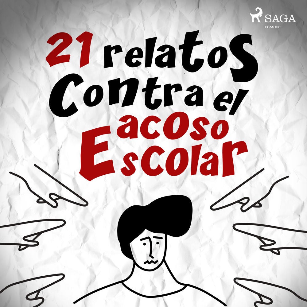 21 relatos contra el acoso escolar