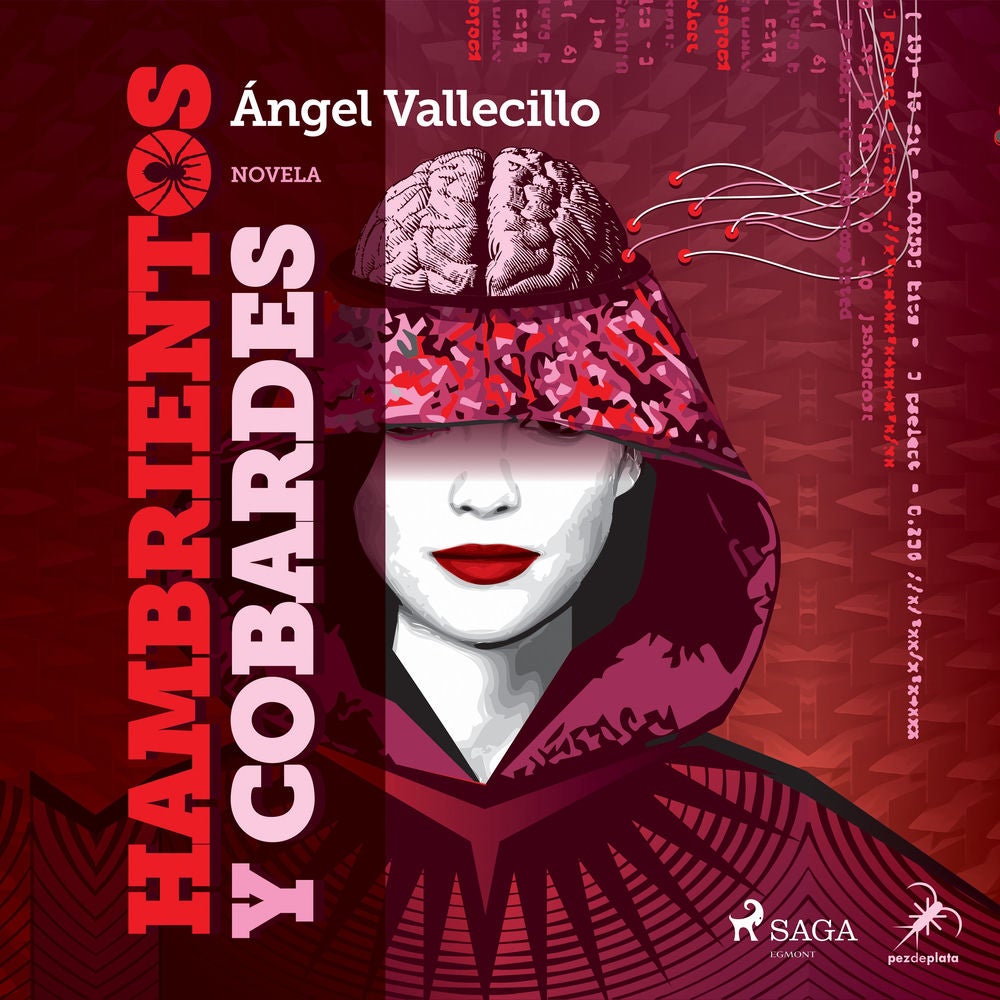 Hambrientos y cobardes