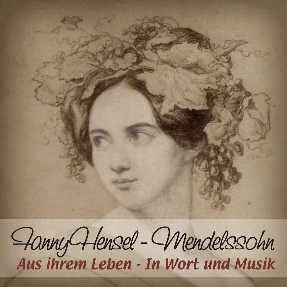 Fanny Hensel-Mendelssohn