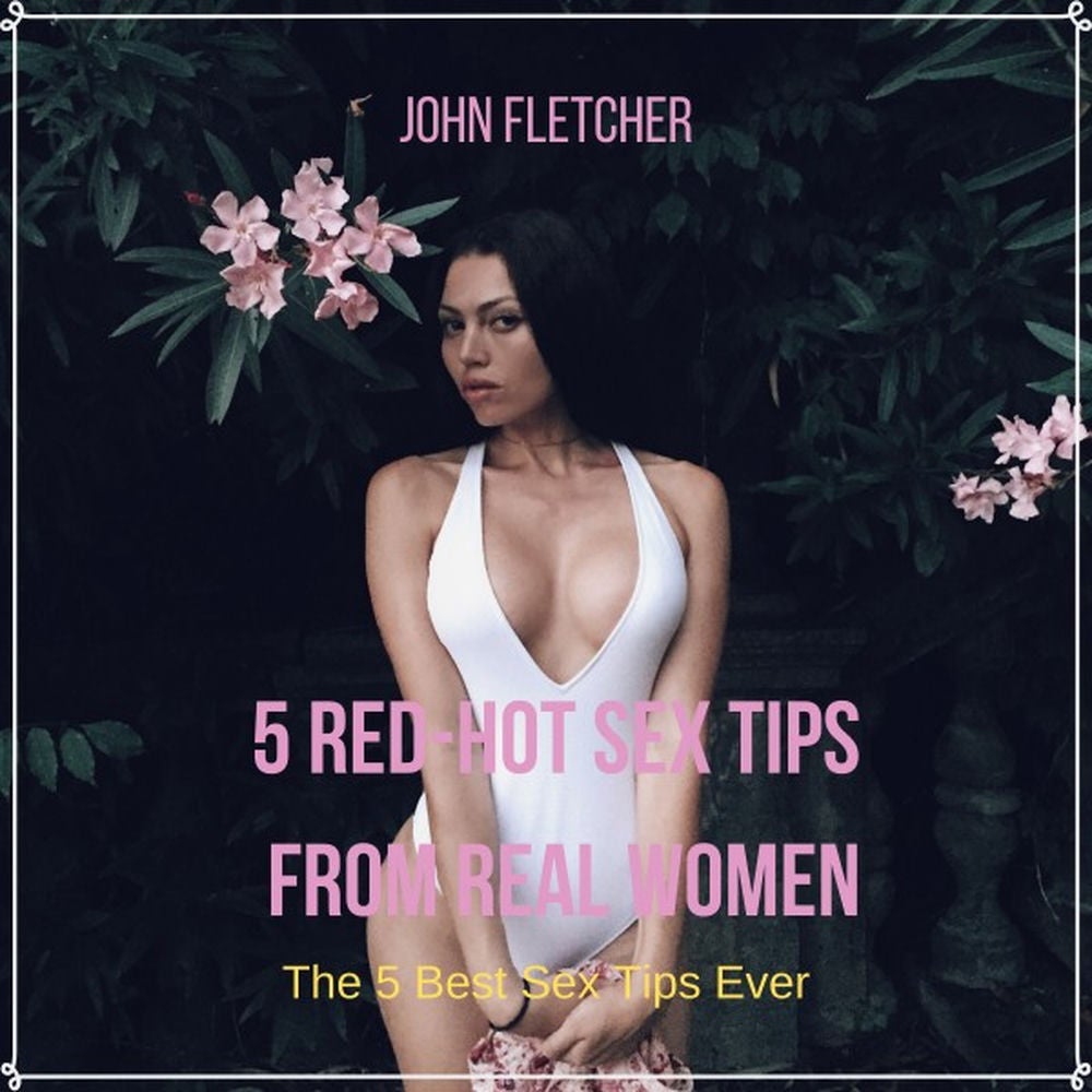 5 Red-Hot Sex Tips from Real Women