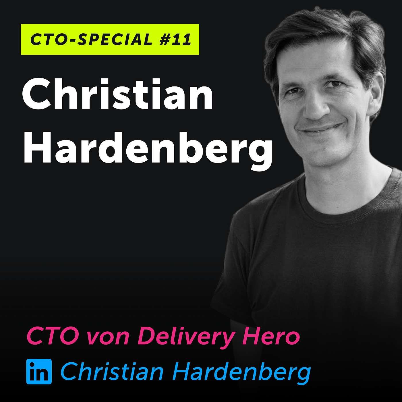 CTO-Special #11: Christian Hardenberg von Delivery Hero
