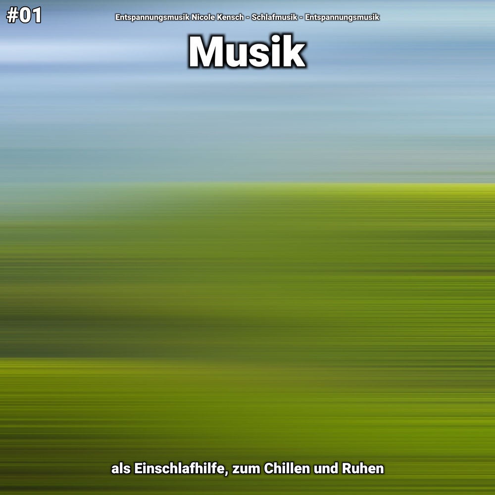 #01 Musik als Einschlafhilfe, zum Chillen und Ruhen
