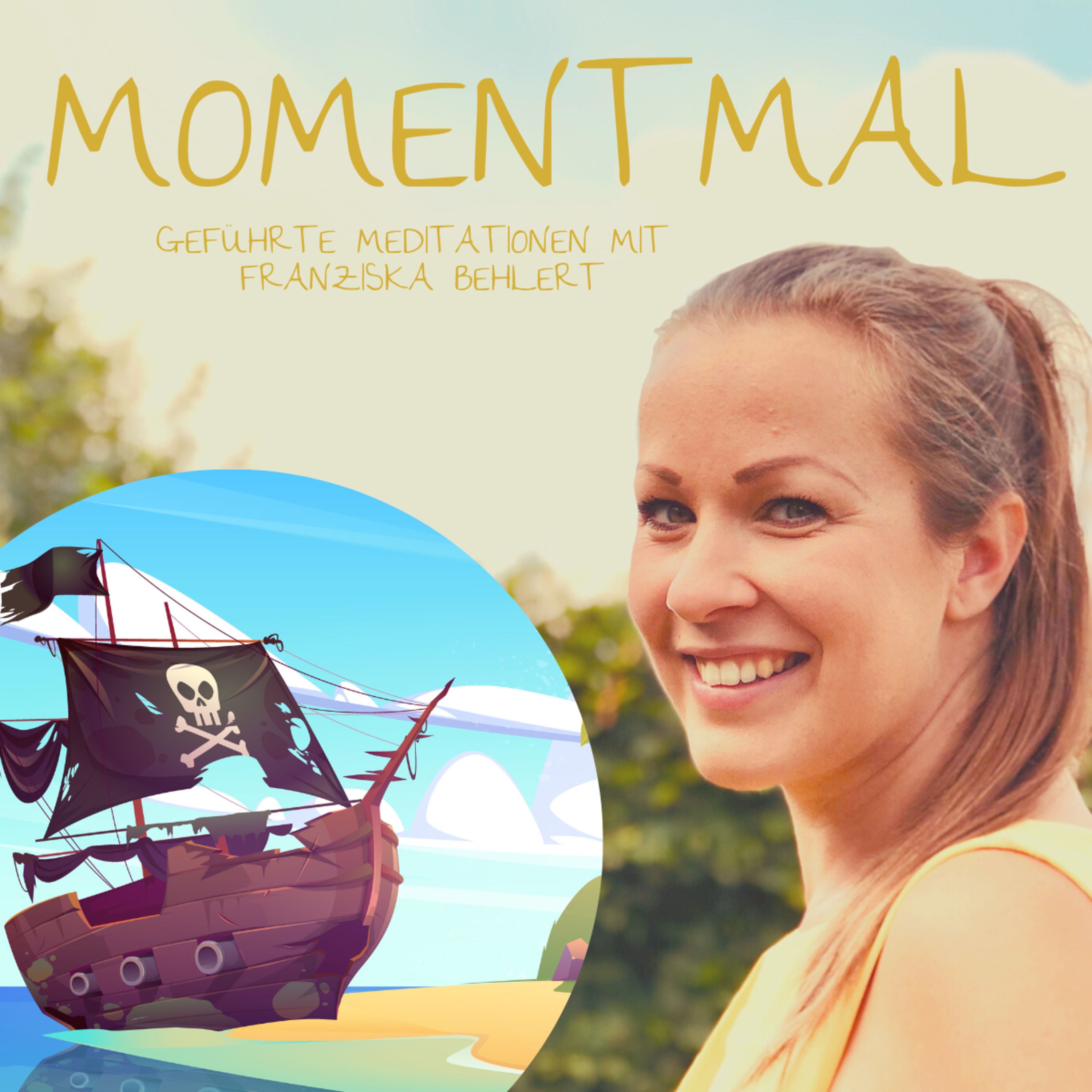 Kindermeditation "Piratenabenteuer" für mehr Selbstbewusstsein und Selbstliebe