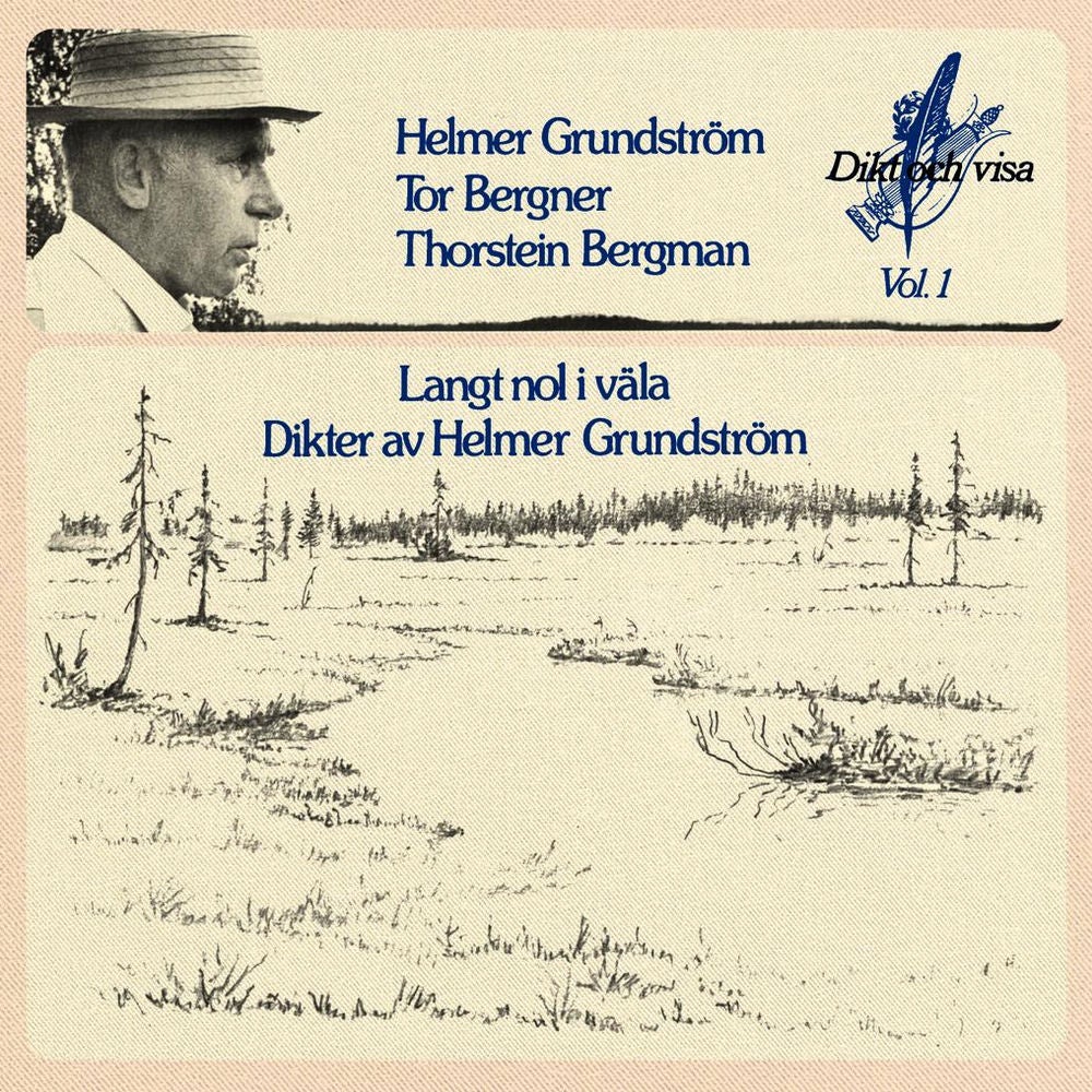 Langt nol i väla / Dikter av Helmer Grundström