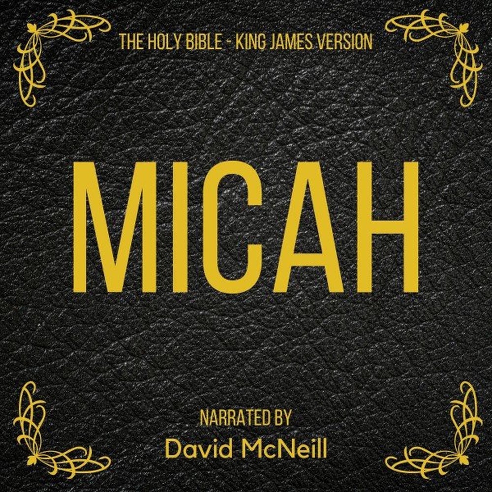 The Holy Bible - Micah