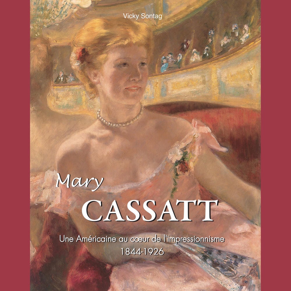 Mary Cassatt - L'art d'une femme