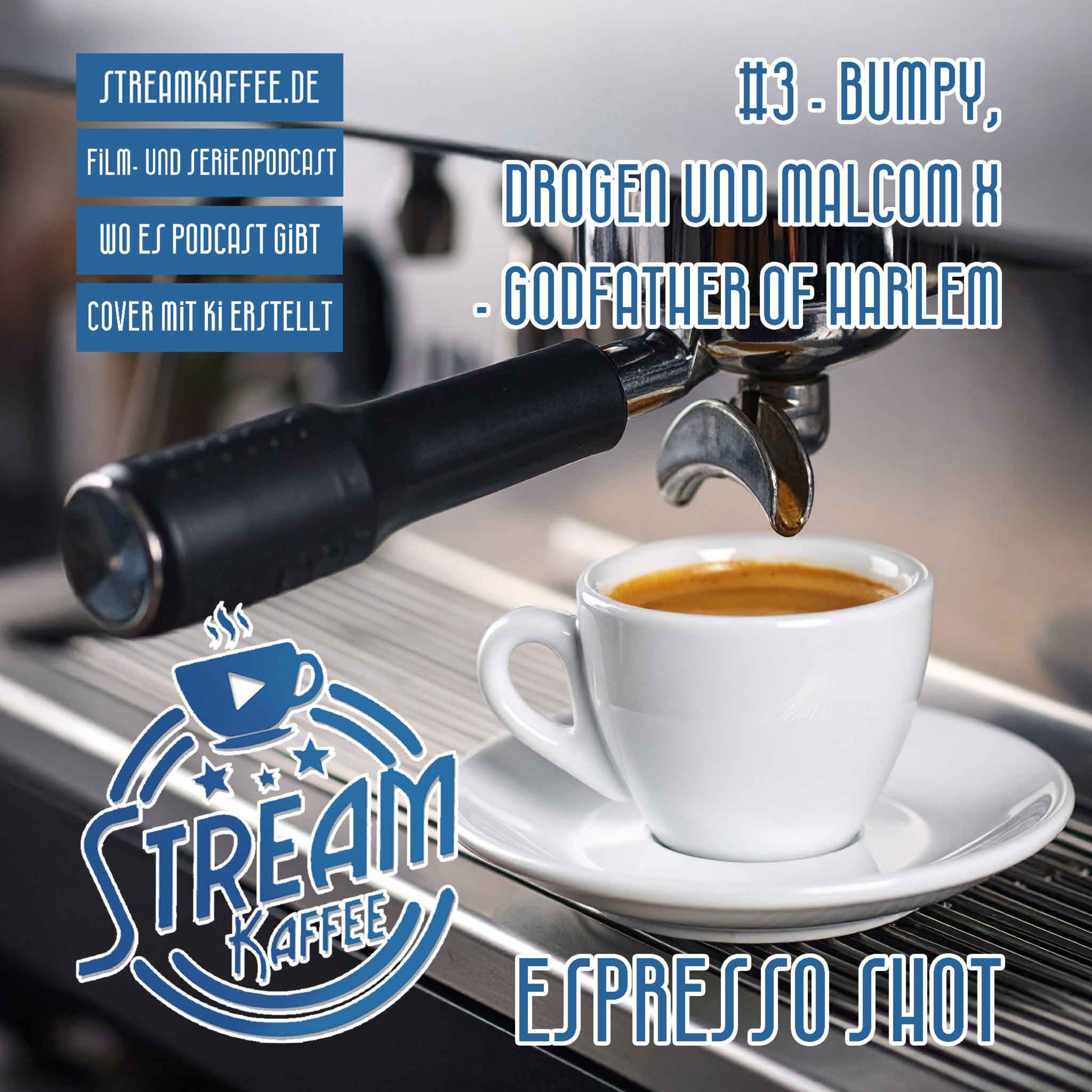 Espresso Shot - Bumpy, Drogen und Malcom X - GODFATHER OF HARLEM