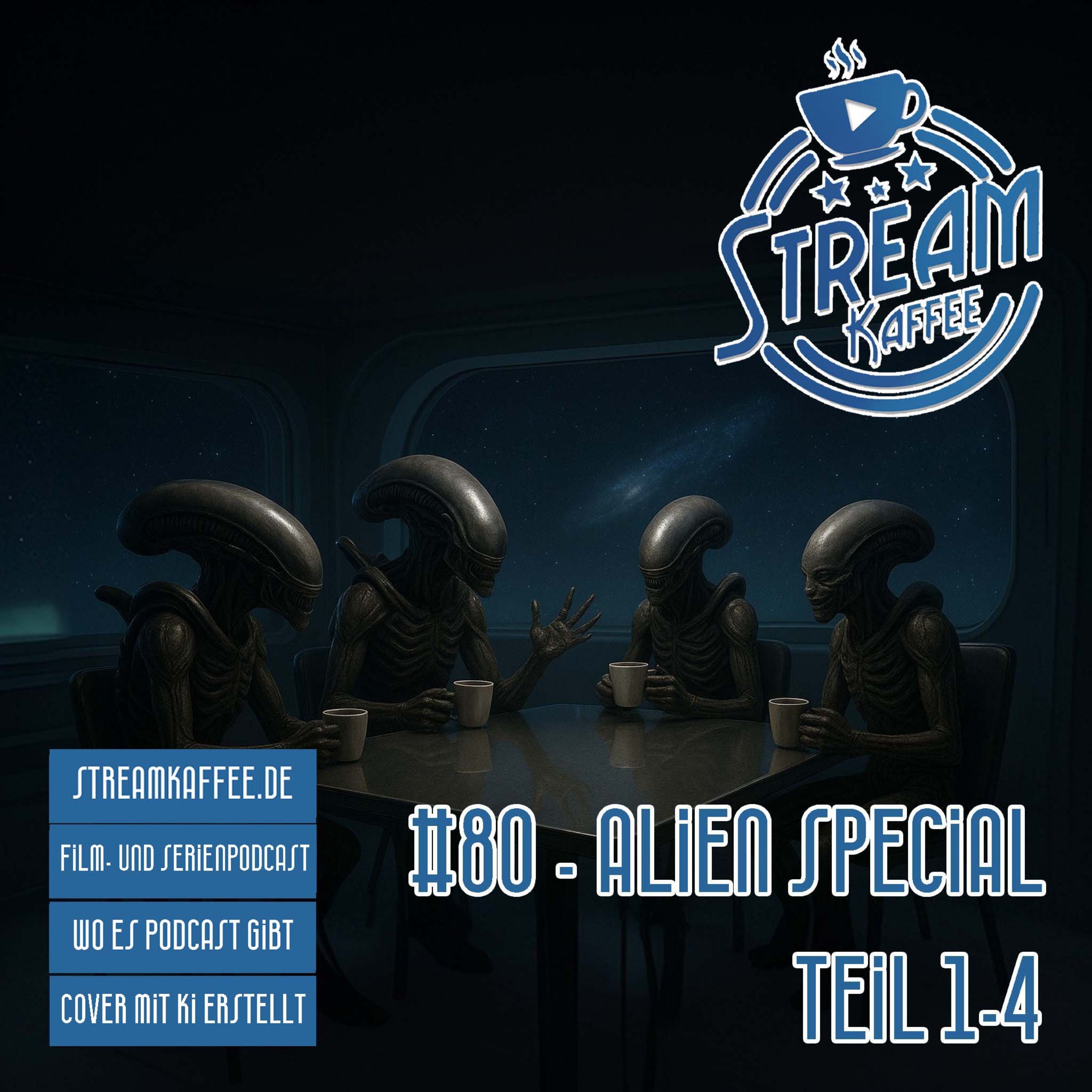 Alien Special Teil 1-4 (Unser Gast: Tim von Monster, Mythen, Vollidioten)