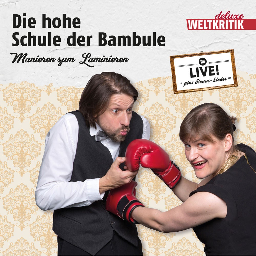 Die hohe Schule der Bambule - Manieren zum Laminieren