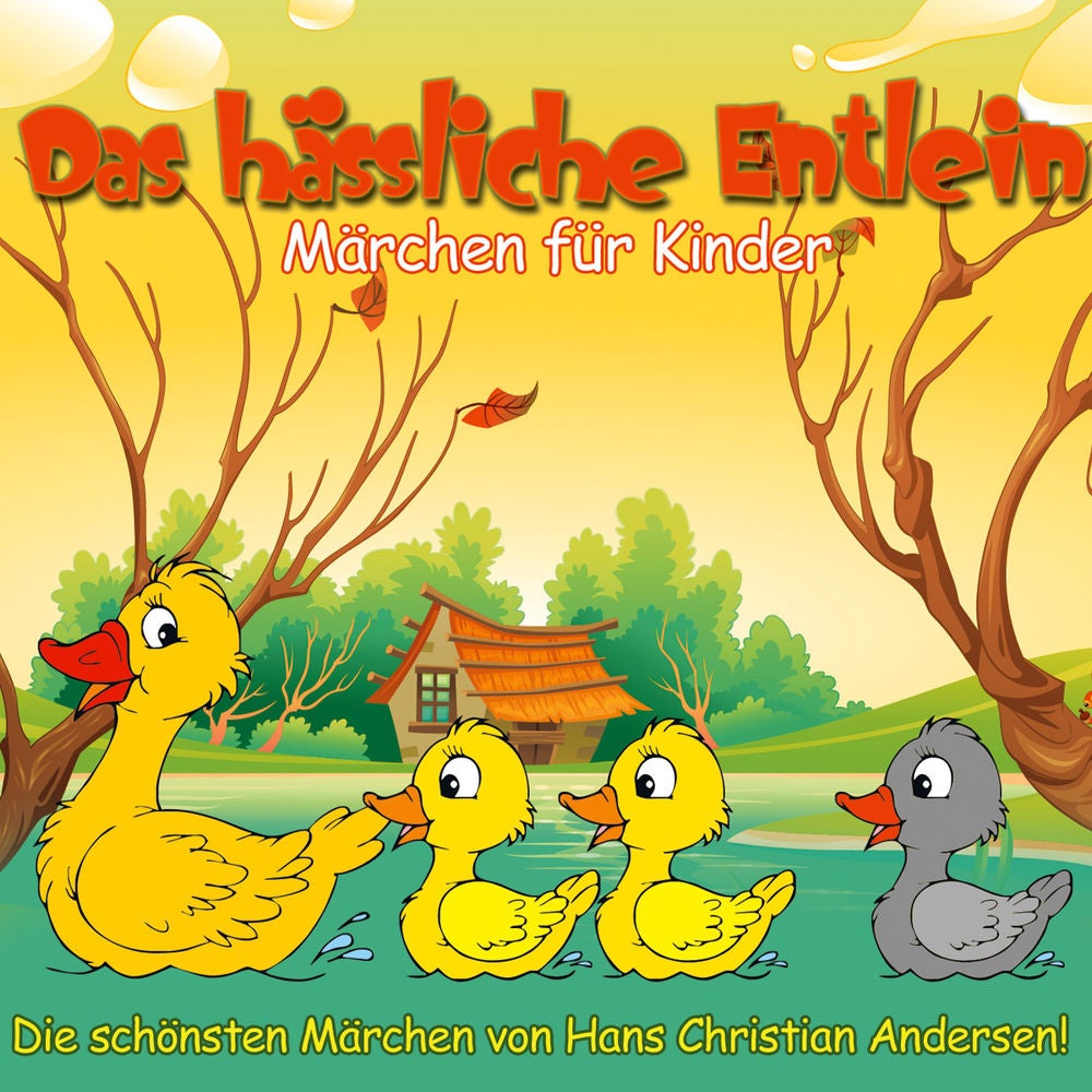 Das Hässliche Entlein. Märchen Von H.C. Andersen