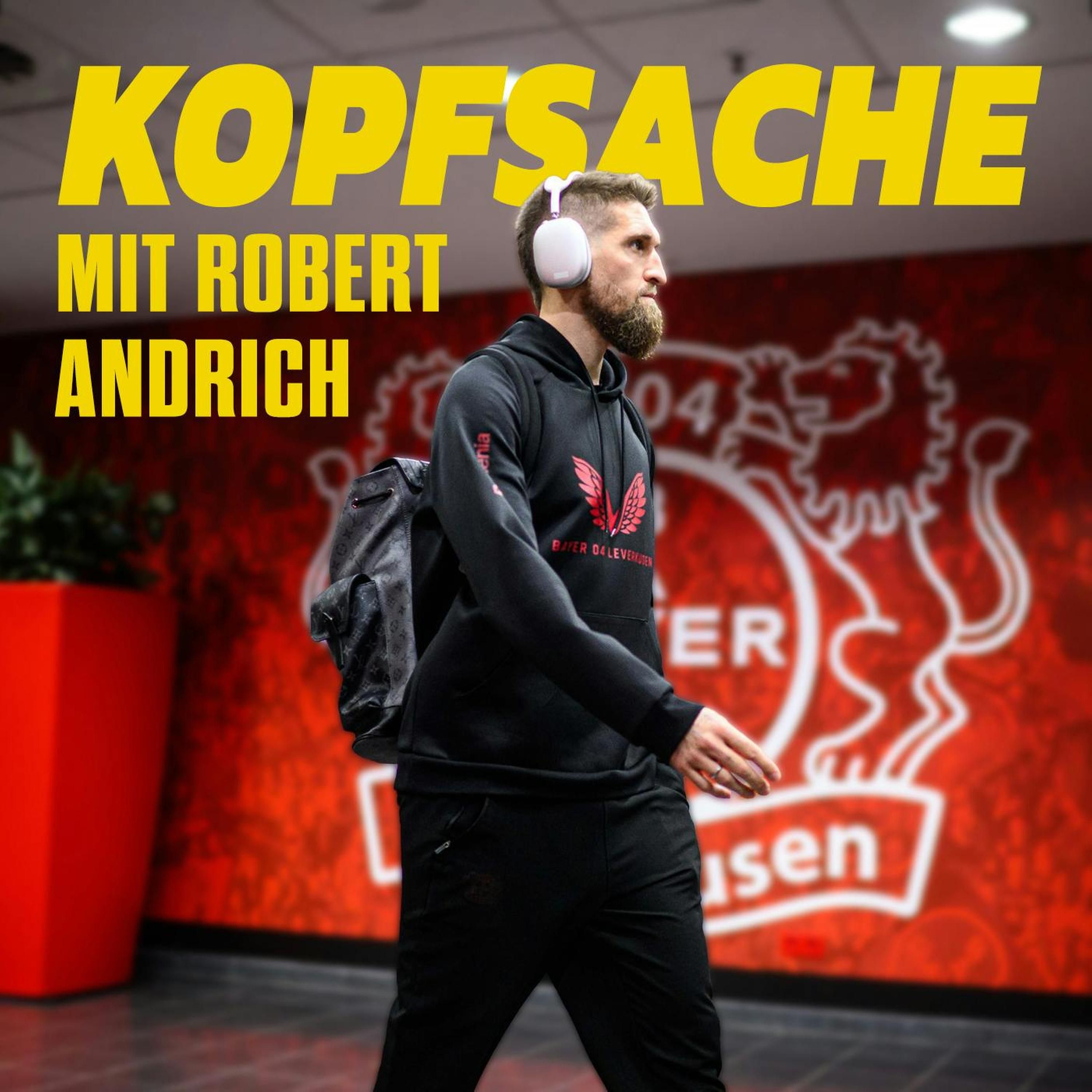 Kopfsache mit Robert Andrich - Folge 25