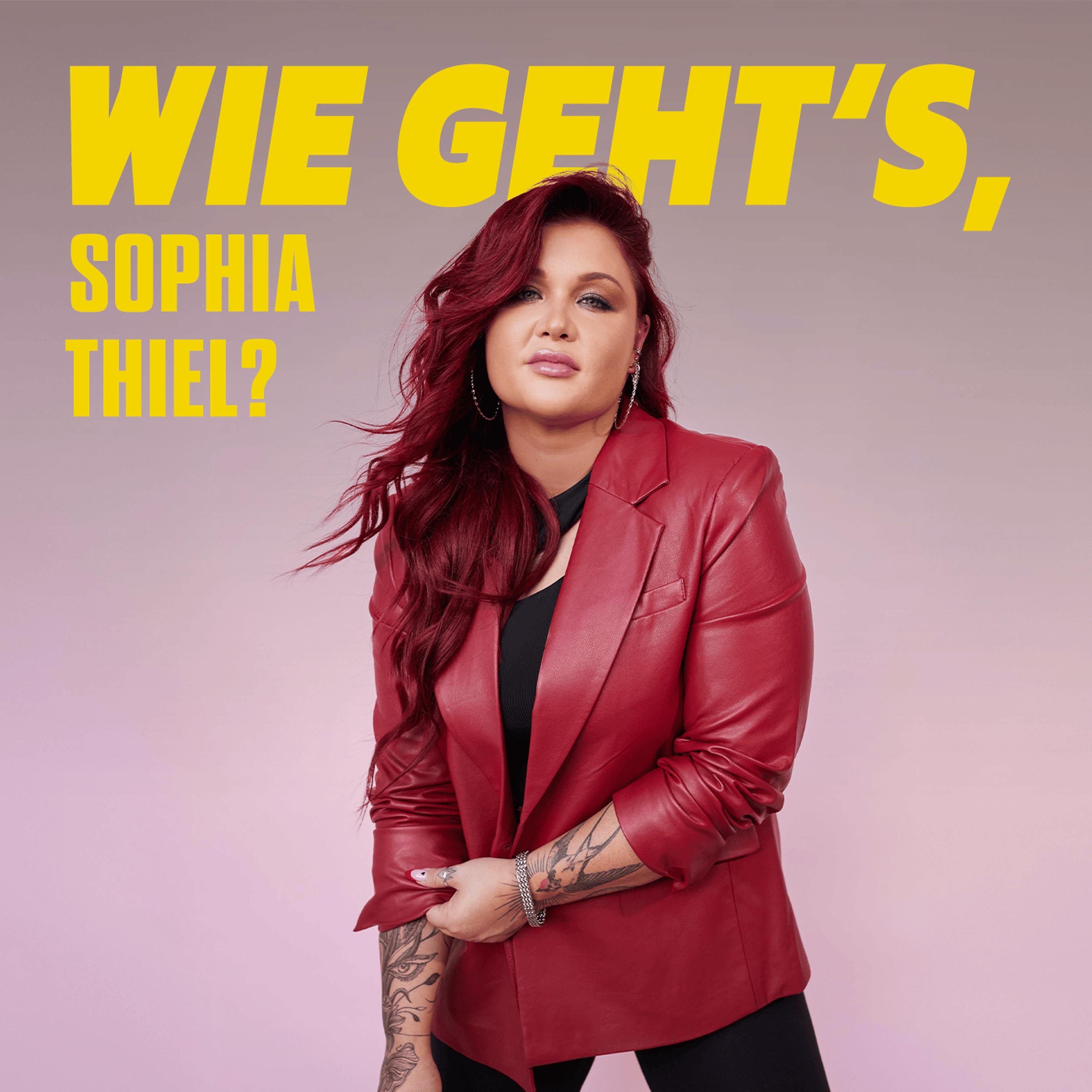 Wie geht's, Sophia Thiel? - Folge 26