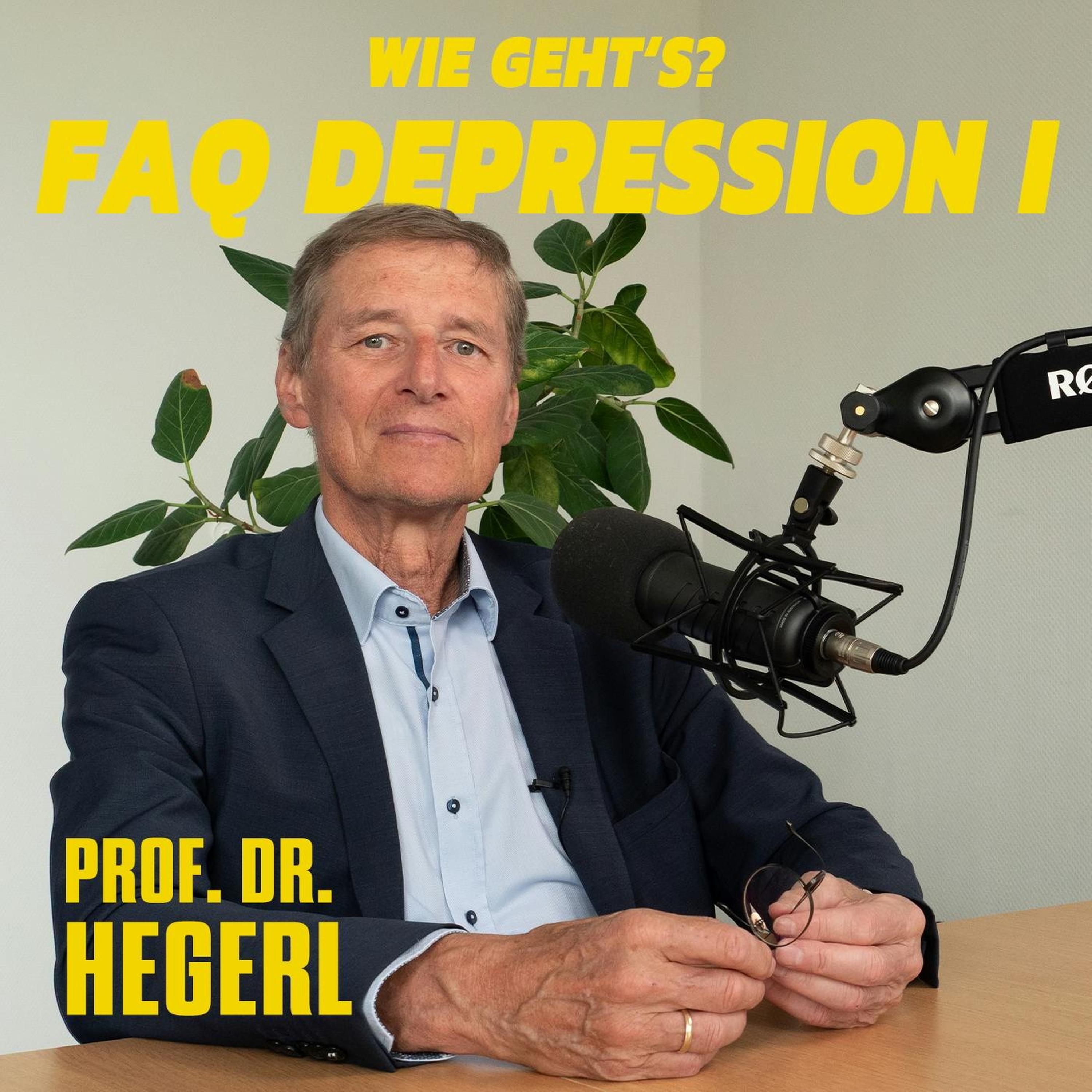 FAQ Depression mit Prof. Dr. Hegerl - Sonderfolge 1
