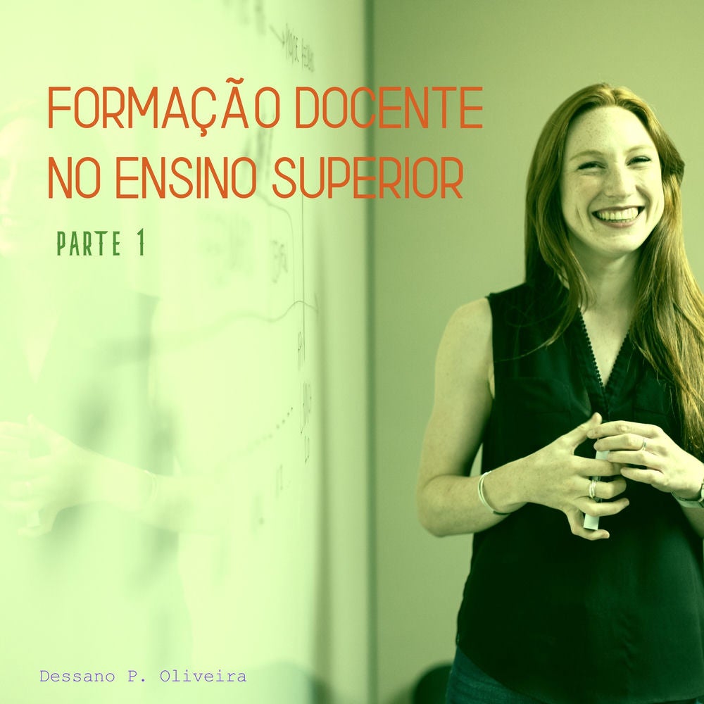 Formação Docente no Ensino Superior, Pt. 1