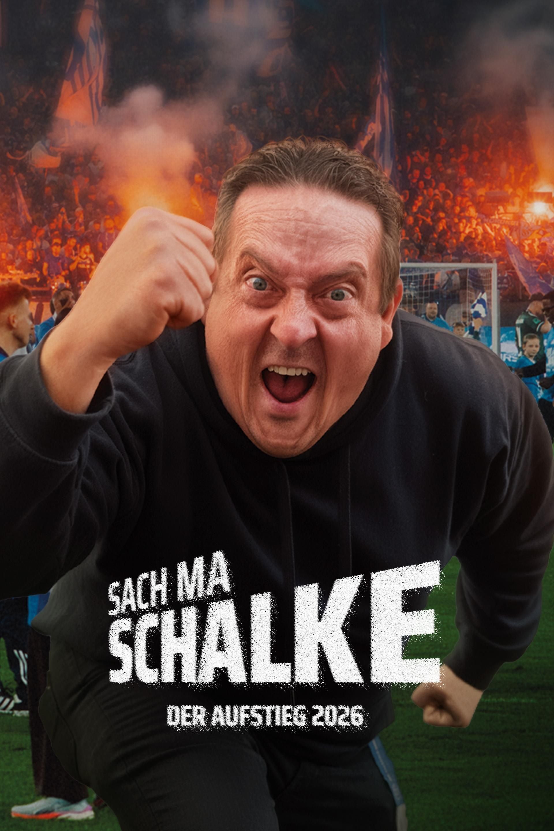 Sach ma Schalke - Der Aufstieg 2026