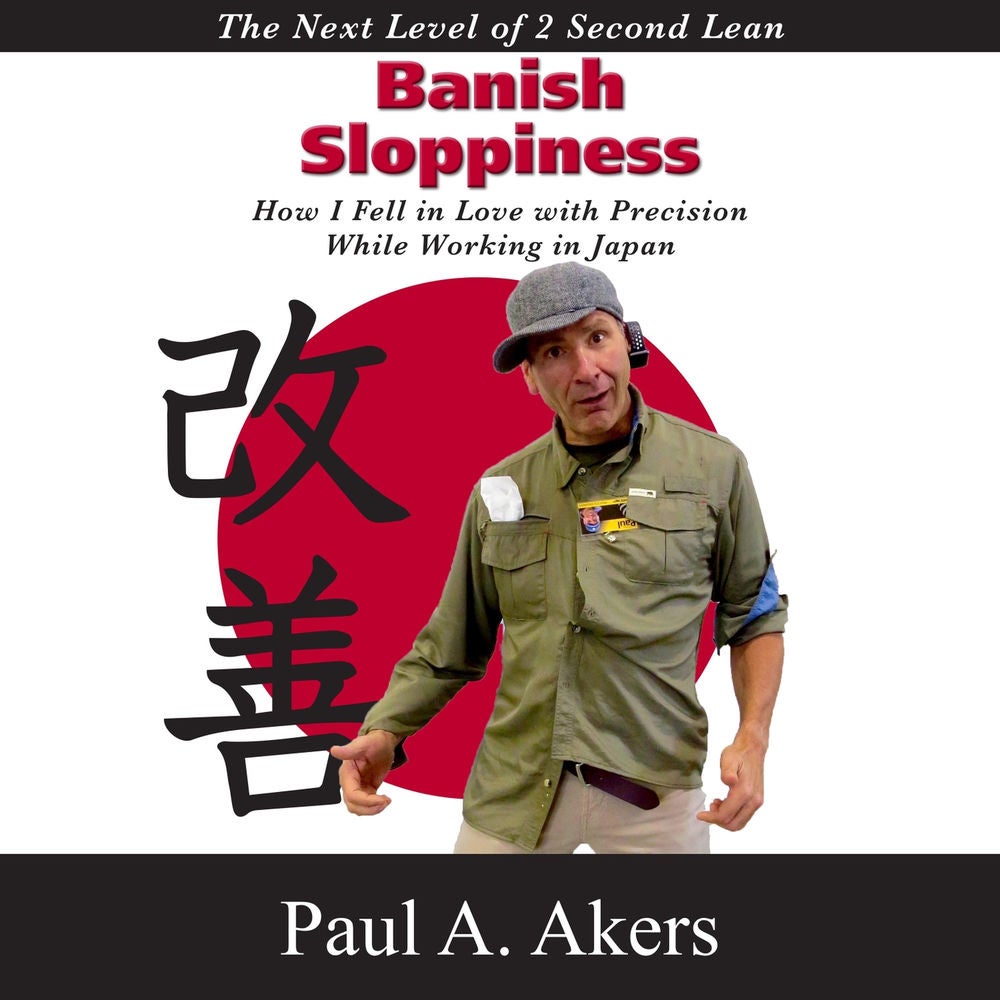 Banish Sloppiness