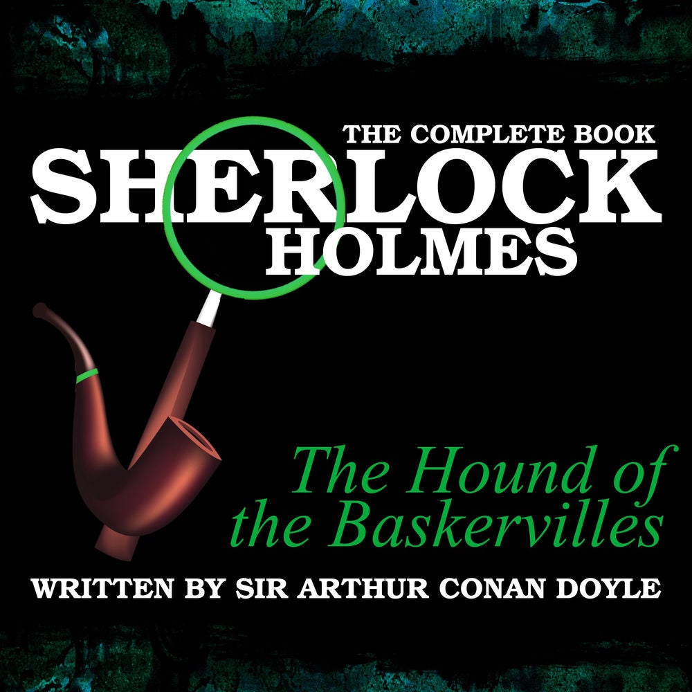 Sherlock Holmes: The Complete Book - The Hound of the Baskervilles