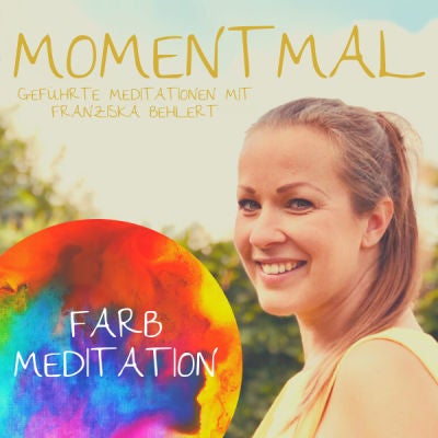 Geführte Farbmeditation | Entspanne deinen Körper und entfalte deine innere Wahrnehmung (20 Minuten)
