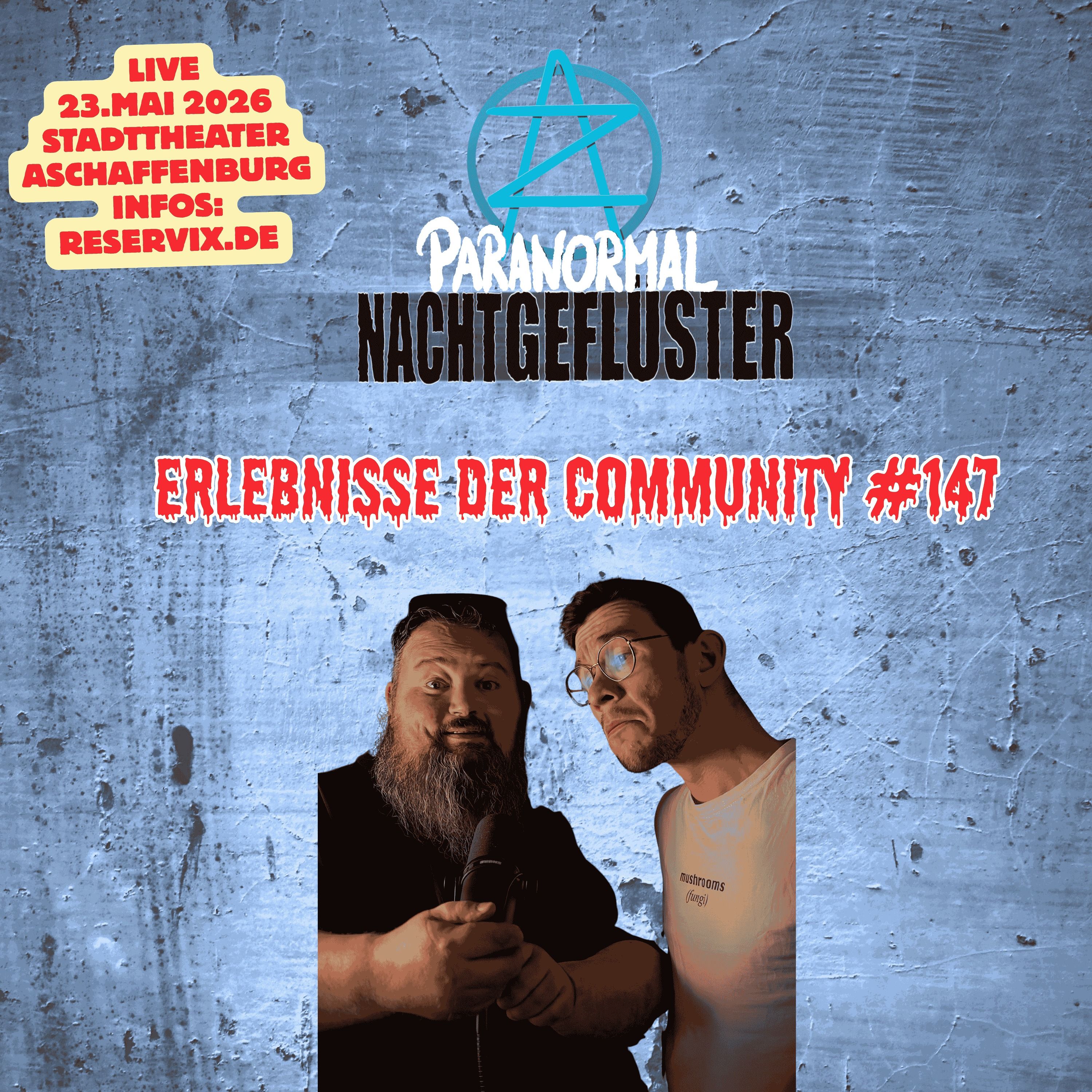 Nachtgeflüster #147 - Erlebnisse der Community