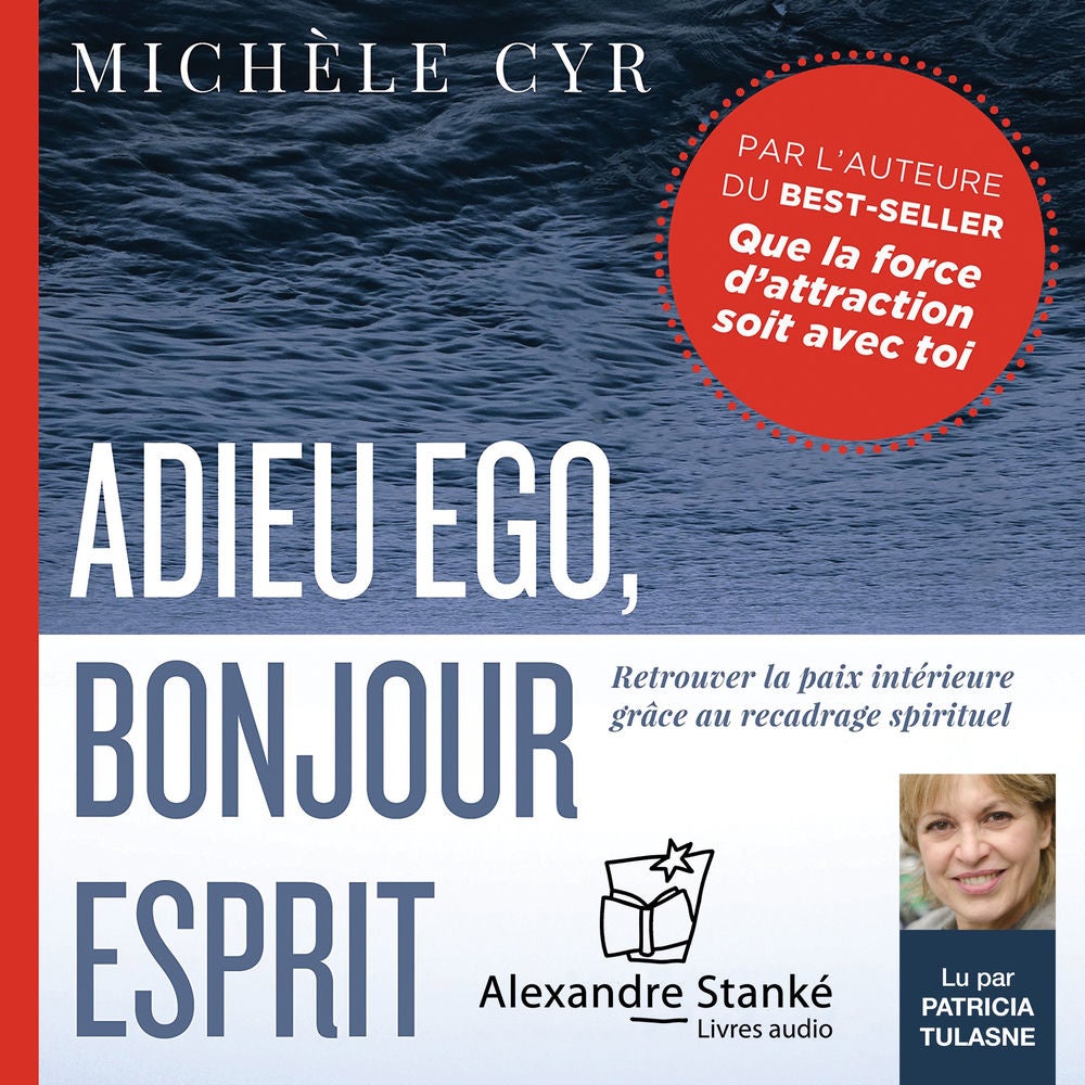 Adieu ego, bonjour esprit