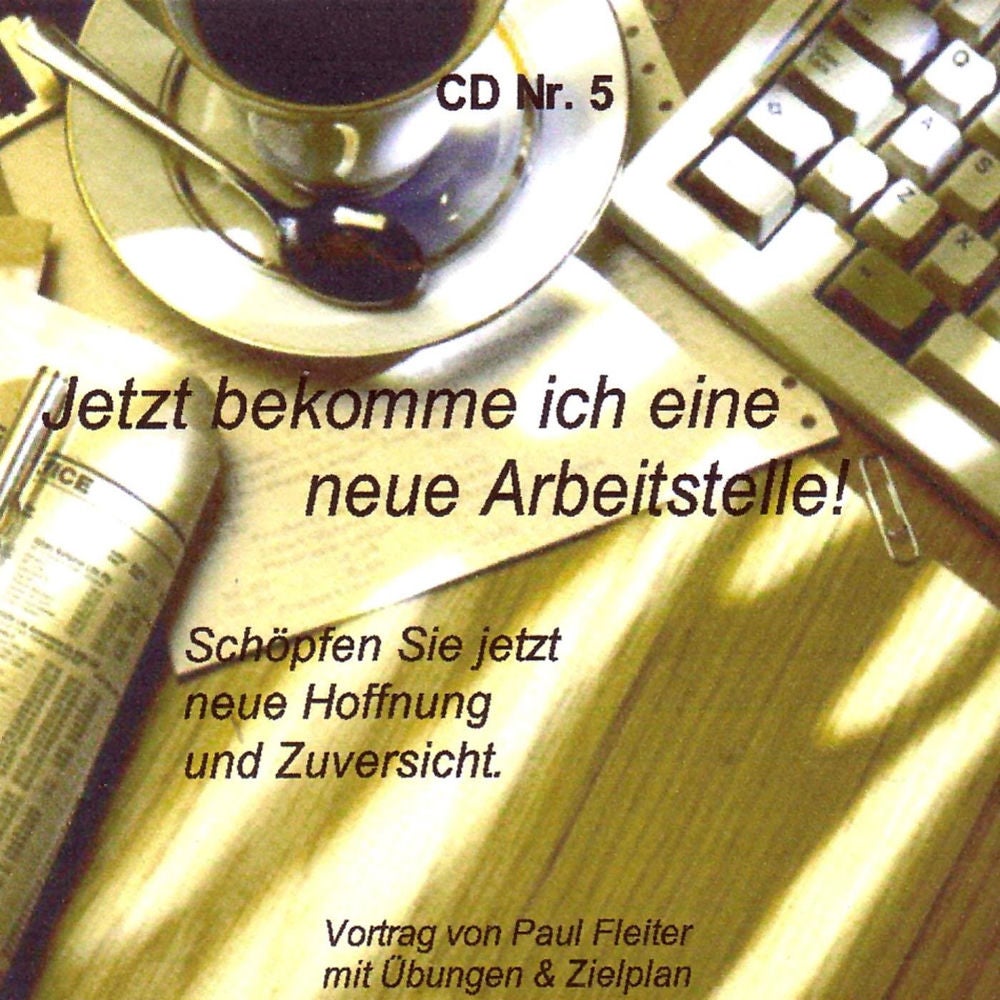 Jetzt bekomme ich eine neue Arbeitsstelle!