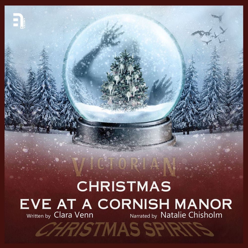 Christmas Eve at a Cornish Manor - A Victorian Christmas Spirit Story