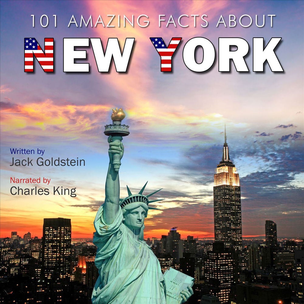 101 Amazing Facts about New York