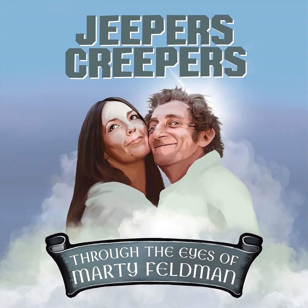 Jeepers Creepers - Through the Eyes of Marty Feldman
