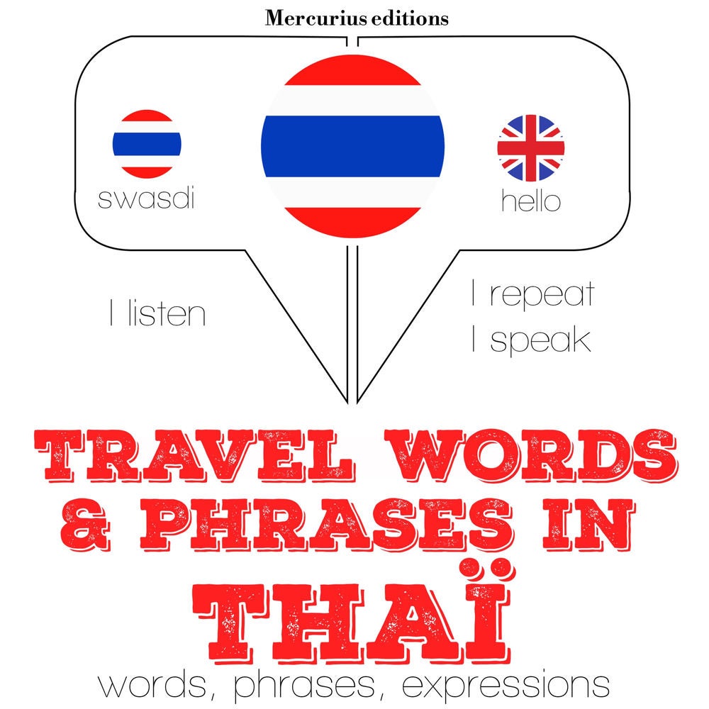 Travel words and phrases in Thai