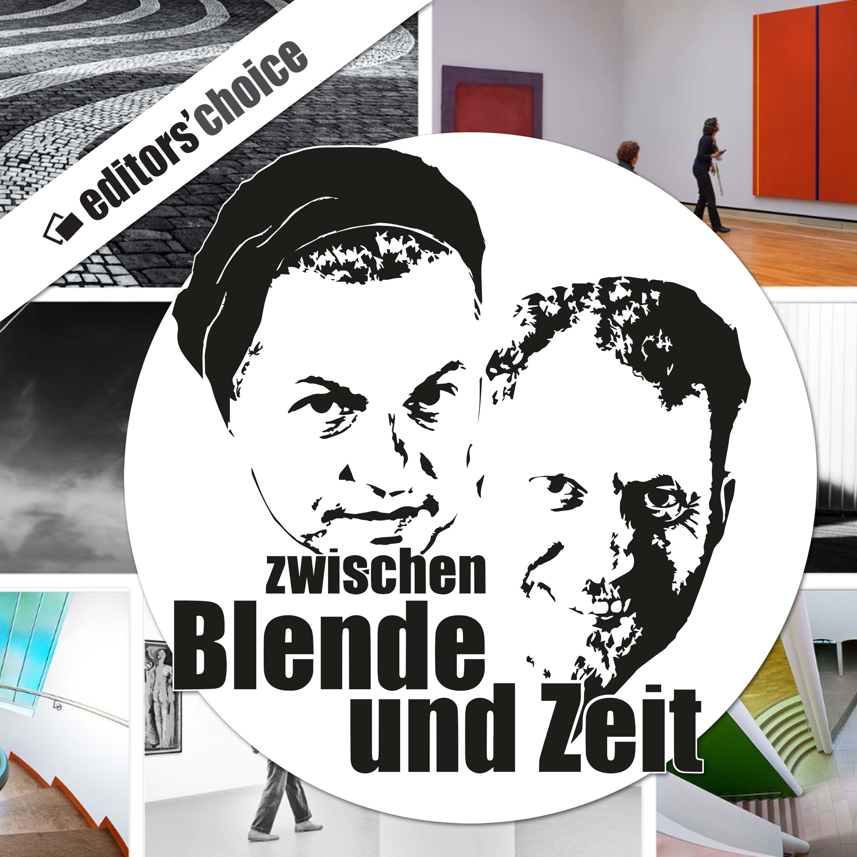 88 - "Das Haus" - von Anschnitten und der Brücke vom Sichtbaren zum großen Ganzen - Editors' Choice