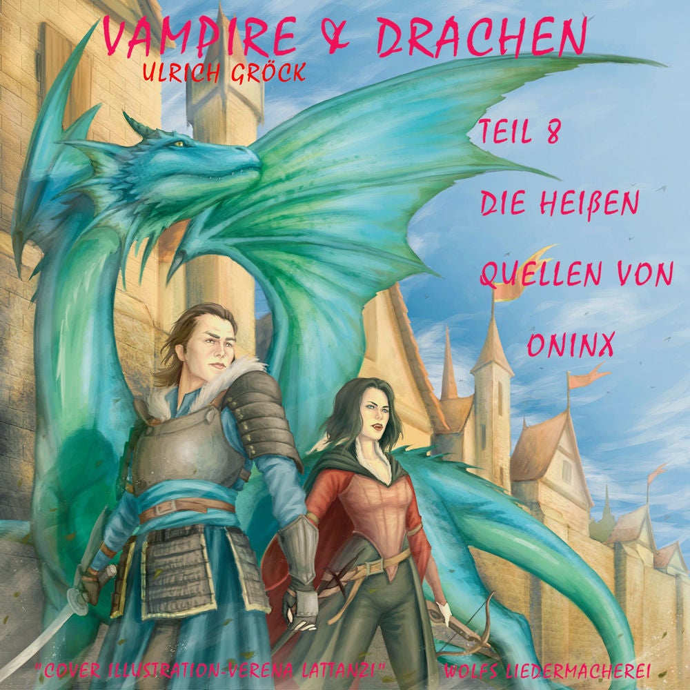 Die heißen Quellen von Oninx - Vampire und Drachen (Teil 8)