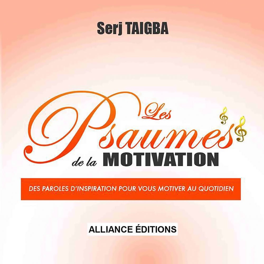 Les psaumes de la motivation