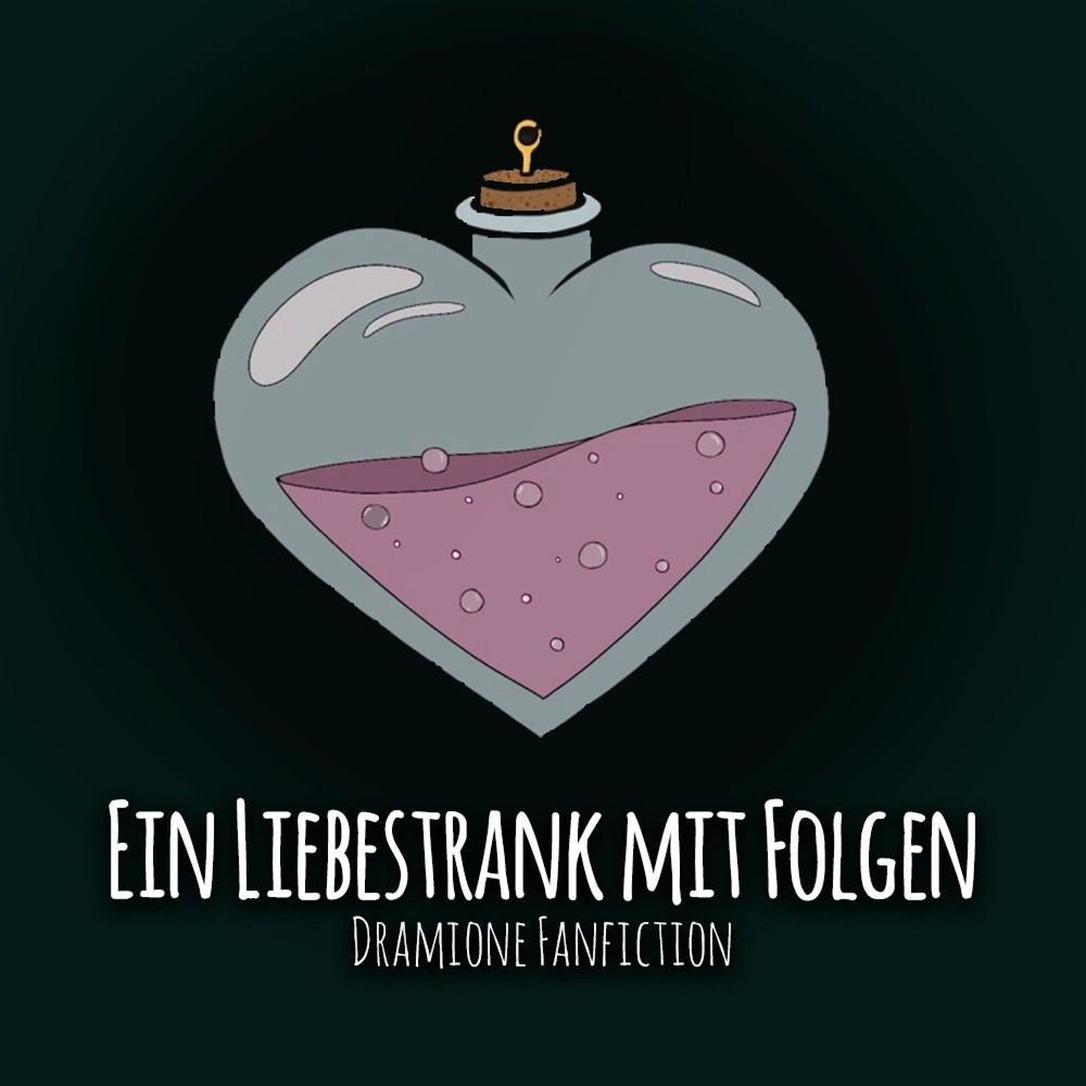 Ein Liebestrank mit Folgen
