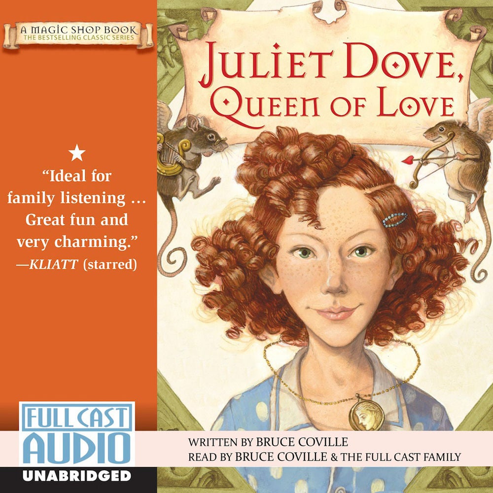 Juliet Dove, Queen of Love - A Magic Shop Book 5